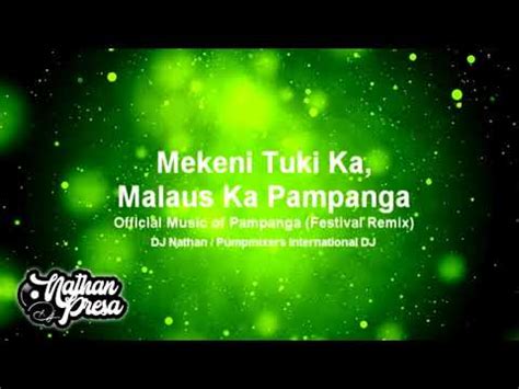 mekeni tuki ka lyrics|I Heart Pampanga: MALAUS KA PAMPANGA! .